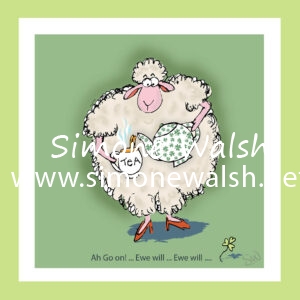 AH Go On, Ewe will, Ewe will!
